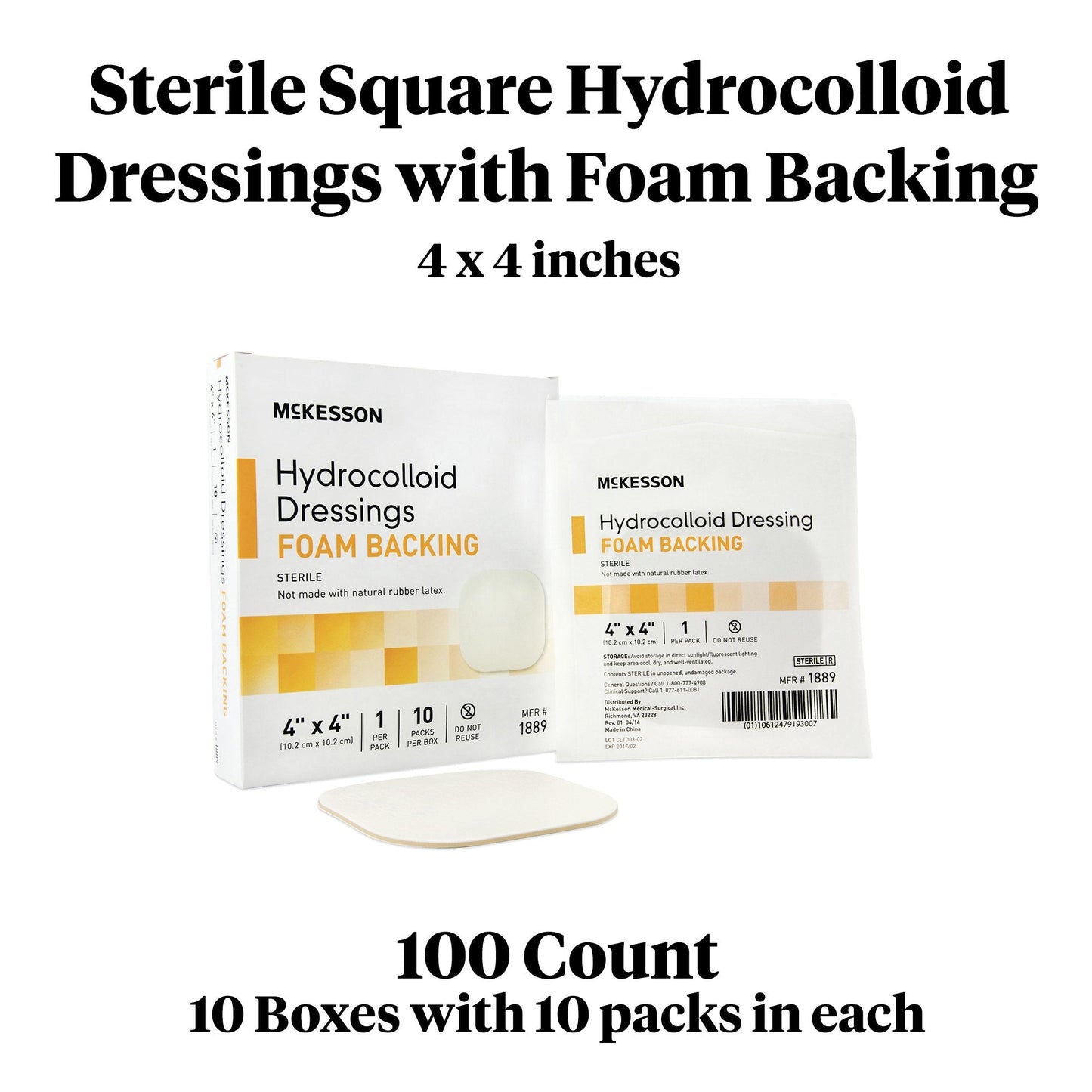 Hydrocolloid Dressing McKesson Foam Backing 4 X 4 Inch Square Hydrocolloid / Foam, Packaging Type- Each